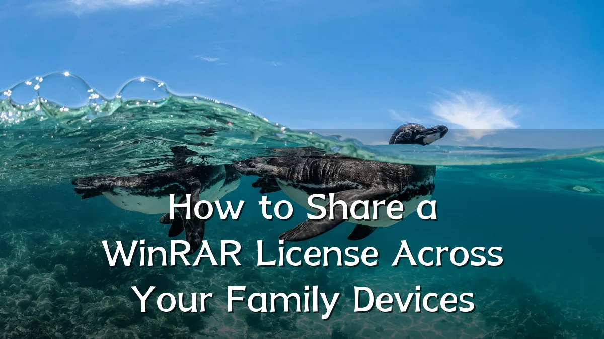 How to Share a WinRAR License Across Your Family Devices