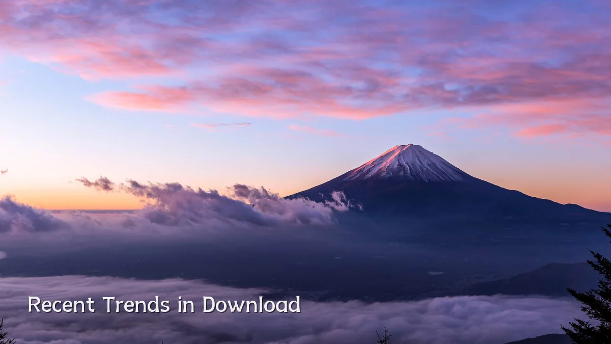 Recent Trends in Download
